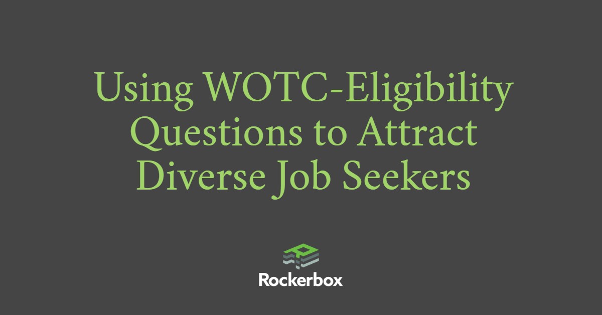 WOTC-Eligibility Questions in Job Description