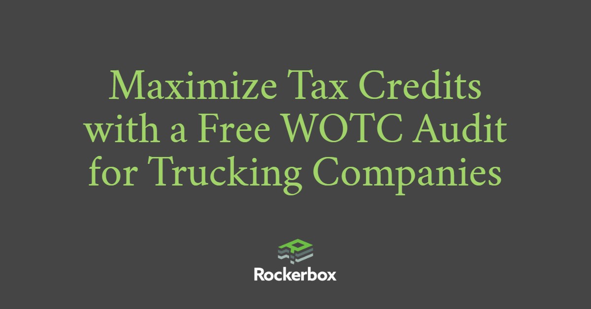 WOTC Optimization Audit for Trucking Companies