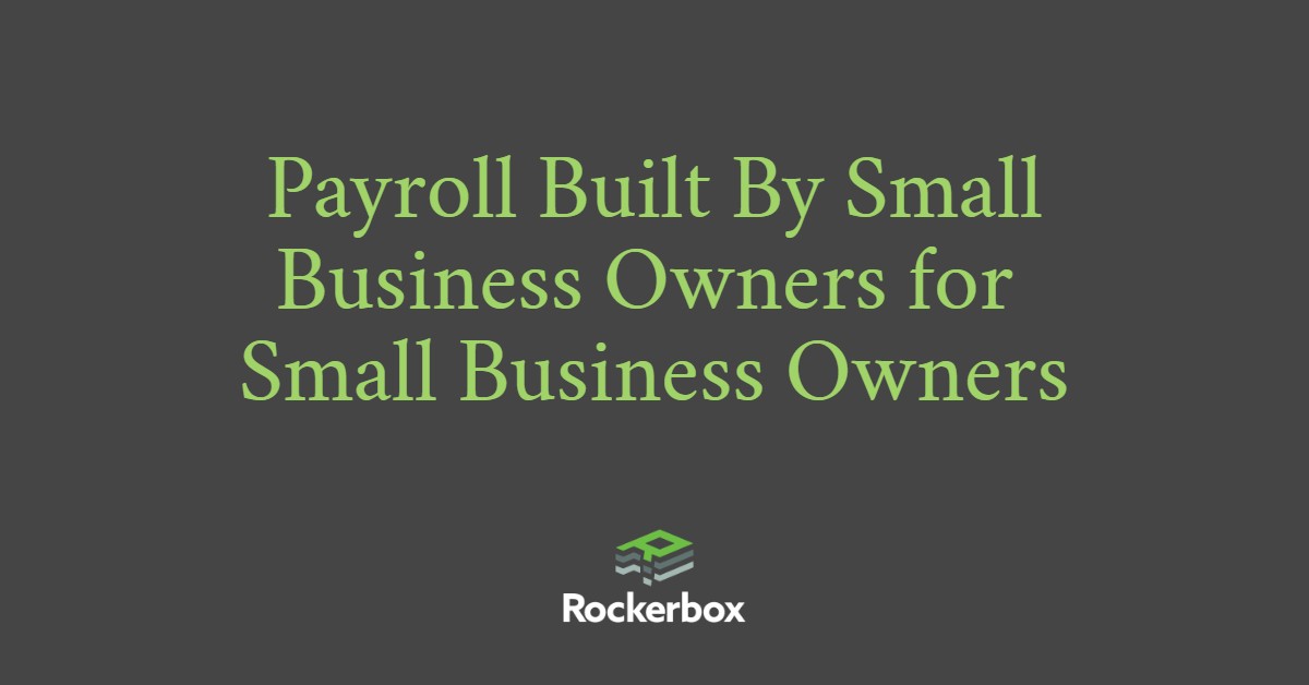 Rockerbox Payroll Features and Functionality