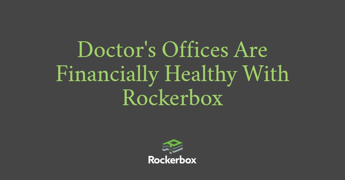 Rockerbox and Doctors Offices