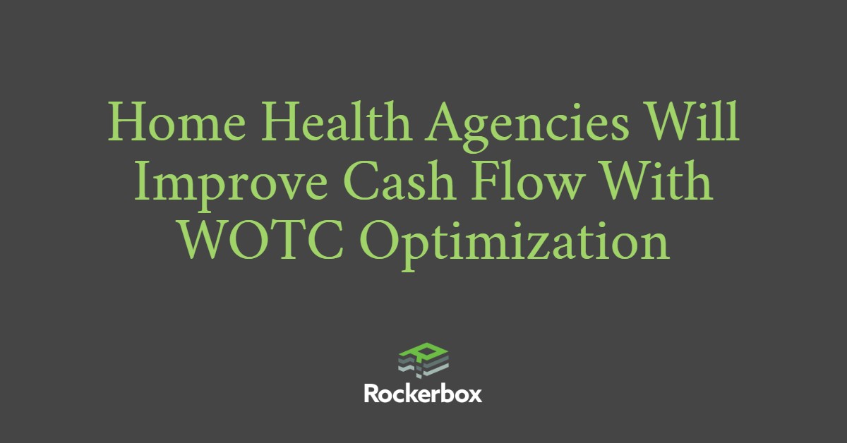 Home Health Cash Flow with WOTC